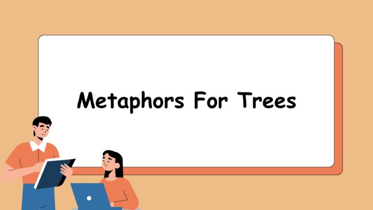 Metaphors For Trees