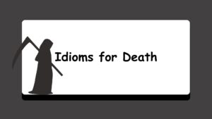 Idioms for Death