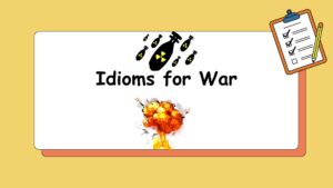 Idioms for War