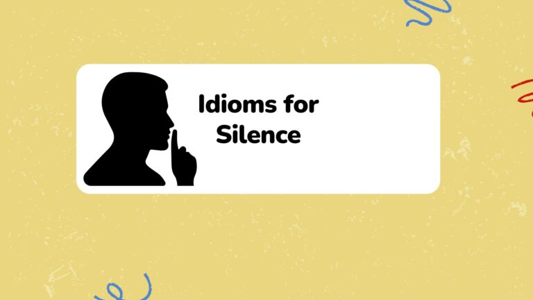 Idioms for Silence