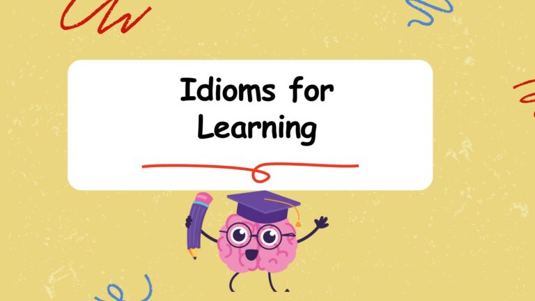 Idioms for Learning