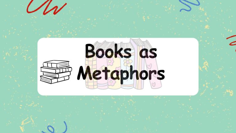 Books as Metaphors
