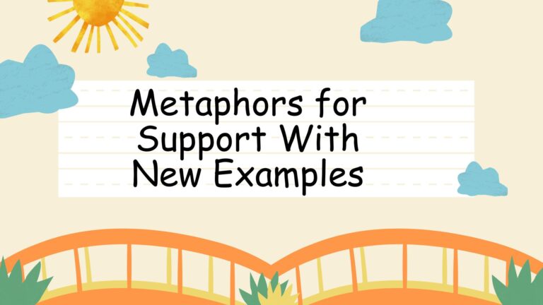 metaphors for support